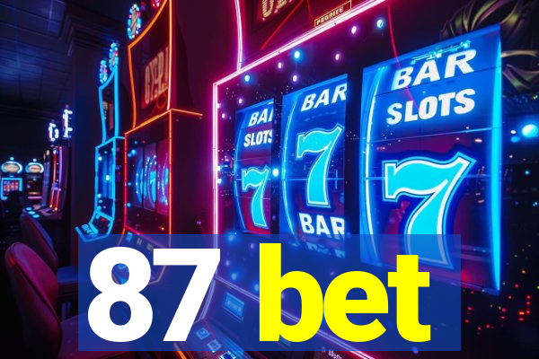 87 bet